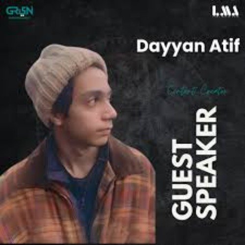 Dayyan Atif live in Karachi